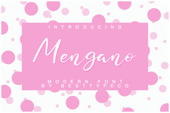 Mengano: Elegant Script Font